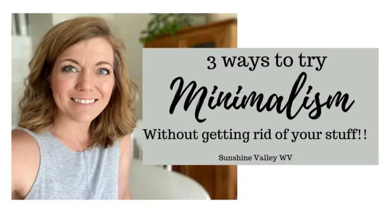 3 Easy Ways to Try Minimalism