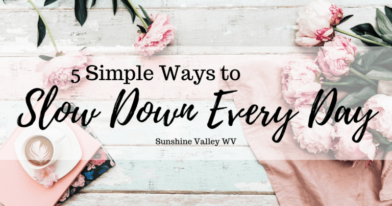 5 Simple Ways to Slow Down Every Day