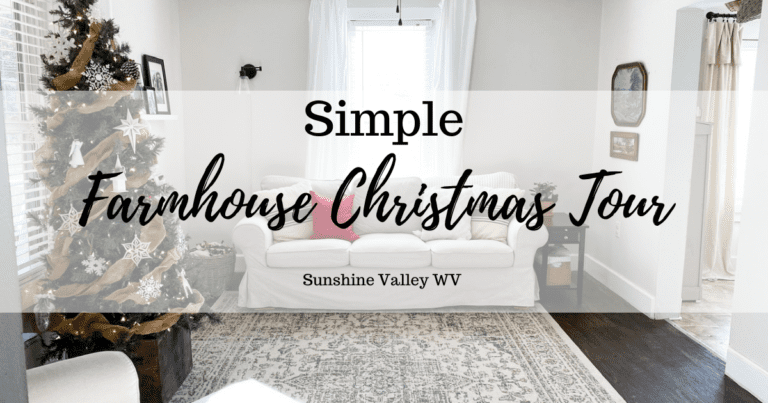 Come See Our Simple Farmhouse Christmas Tour 2021