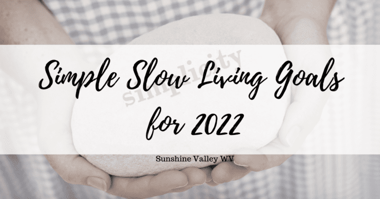 My Simple Slow Living Goals for 2022