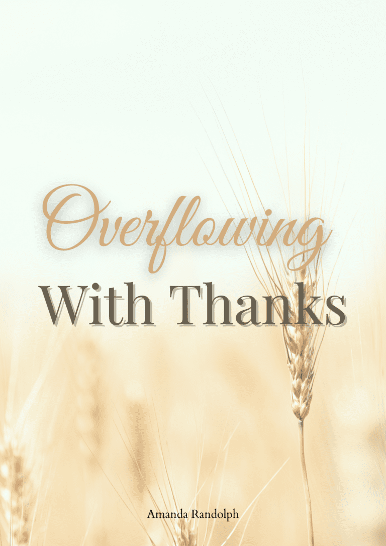 Embrace the True Spirit of Thanksgiving with Overflowing with Thanks: A 5-day Thanksgiving Devotional Download